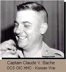 Captain Claude V. Bache, CO HHC - Korean War