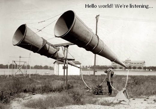 Hello world... we're listening