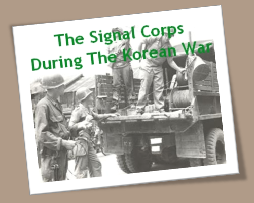 Signal Corps During The Korean War