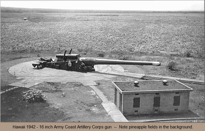 Hawaii 1942 - 16 inch Coast Artillery Corps gun