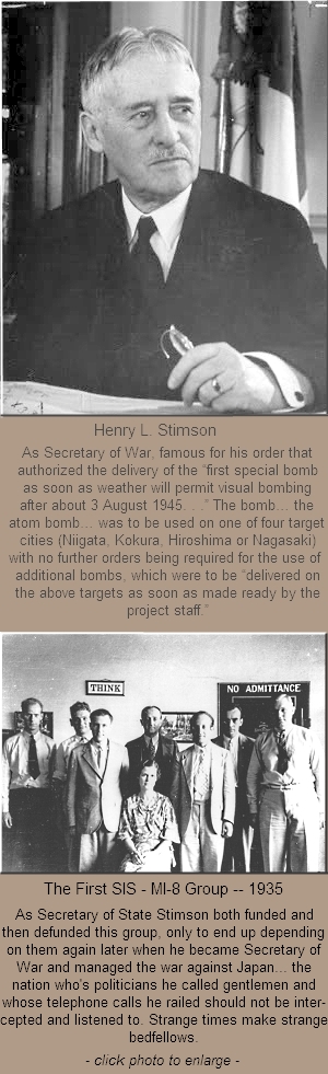 Secretary of State and then War, Henry L. Stimson